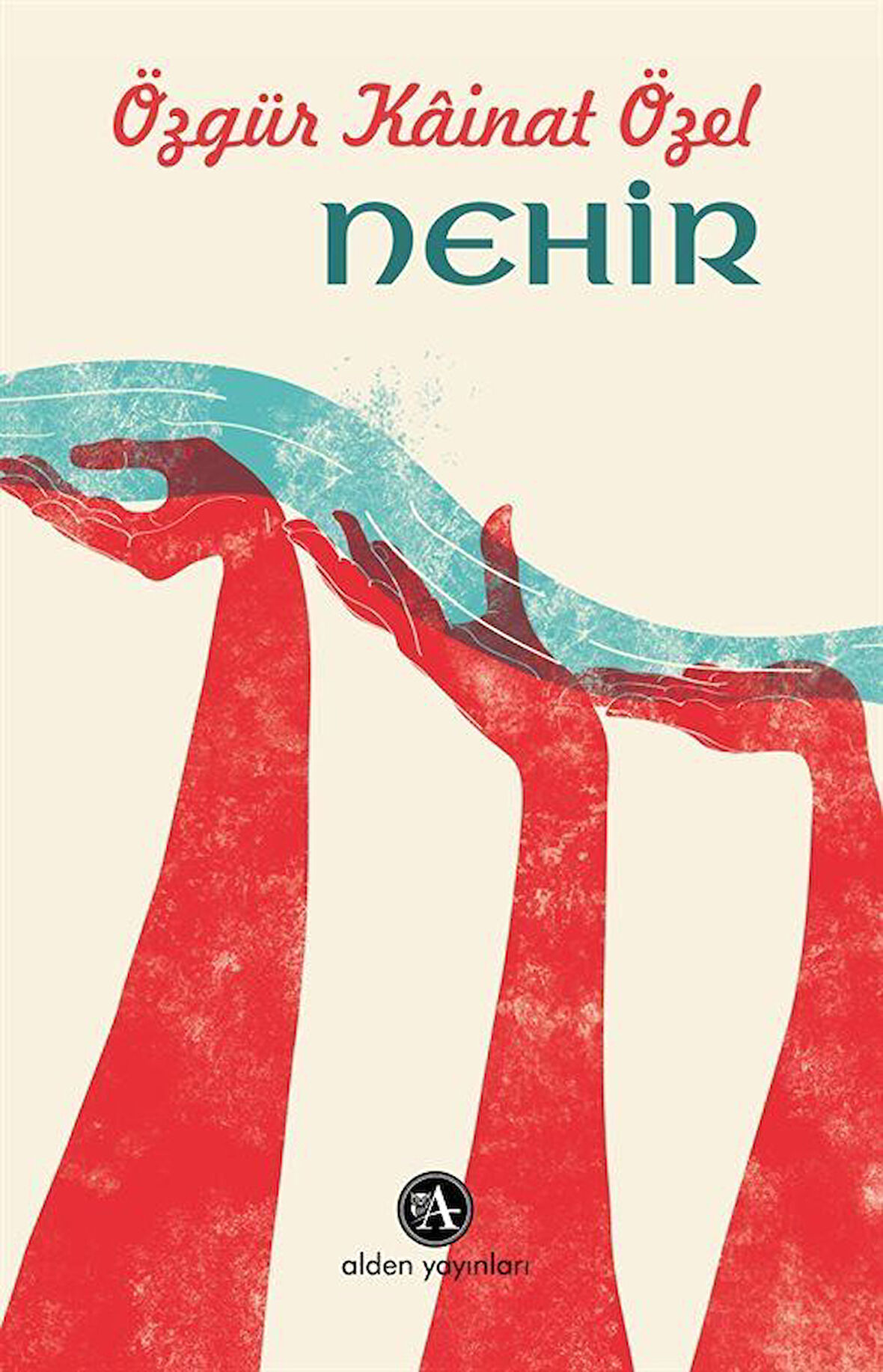 Nehir / Özgür Kâinat Özel