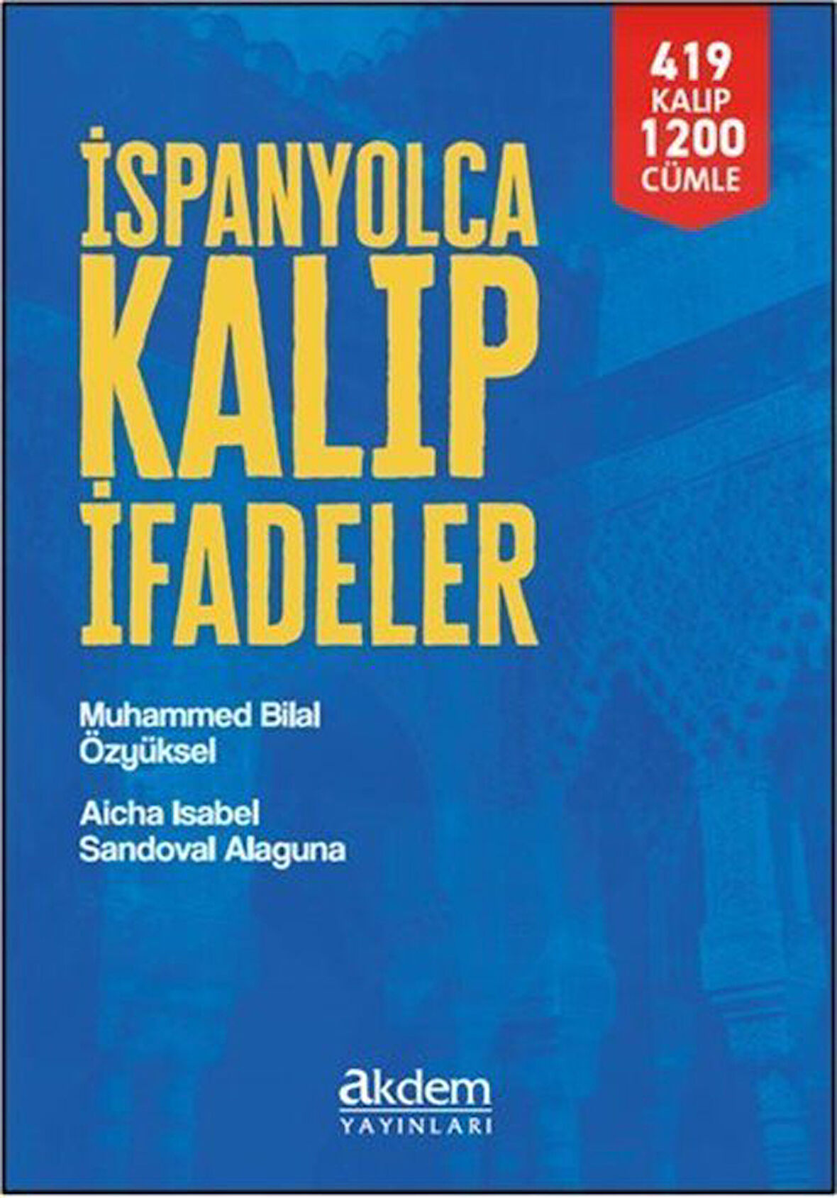 İspanyolca Kalıp İfadeler / Kolektif