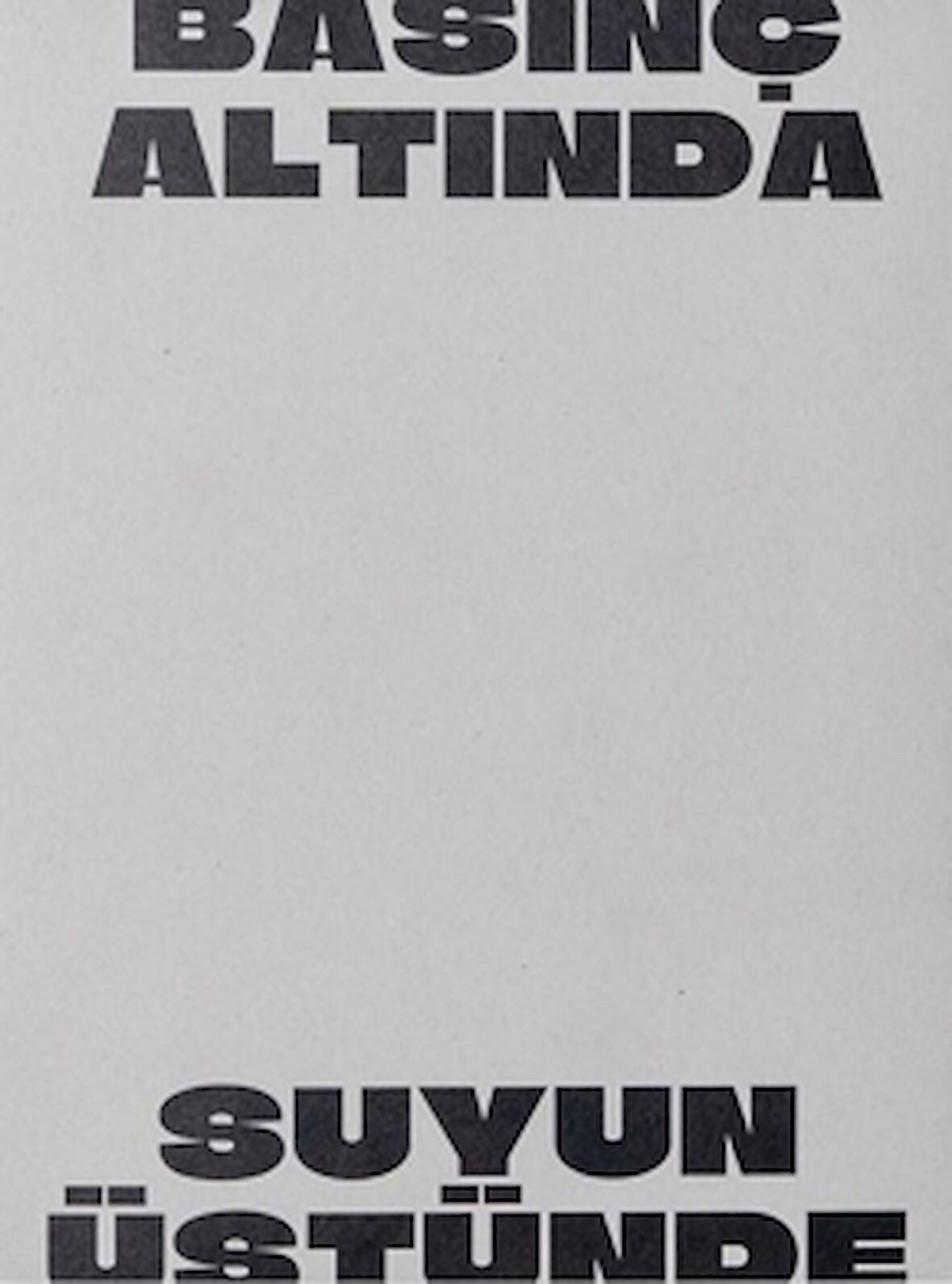 Basınç Altında Suyun Üstünde