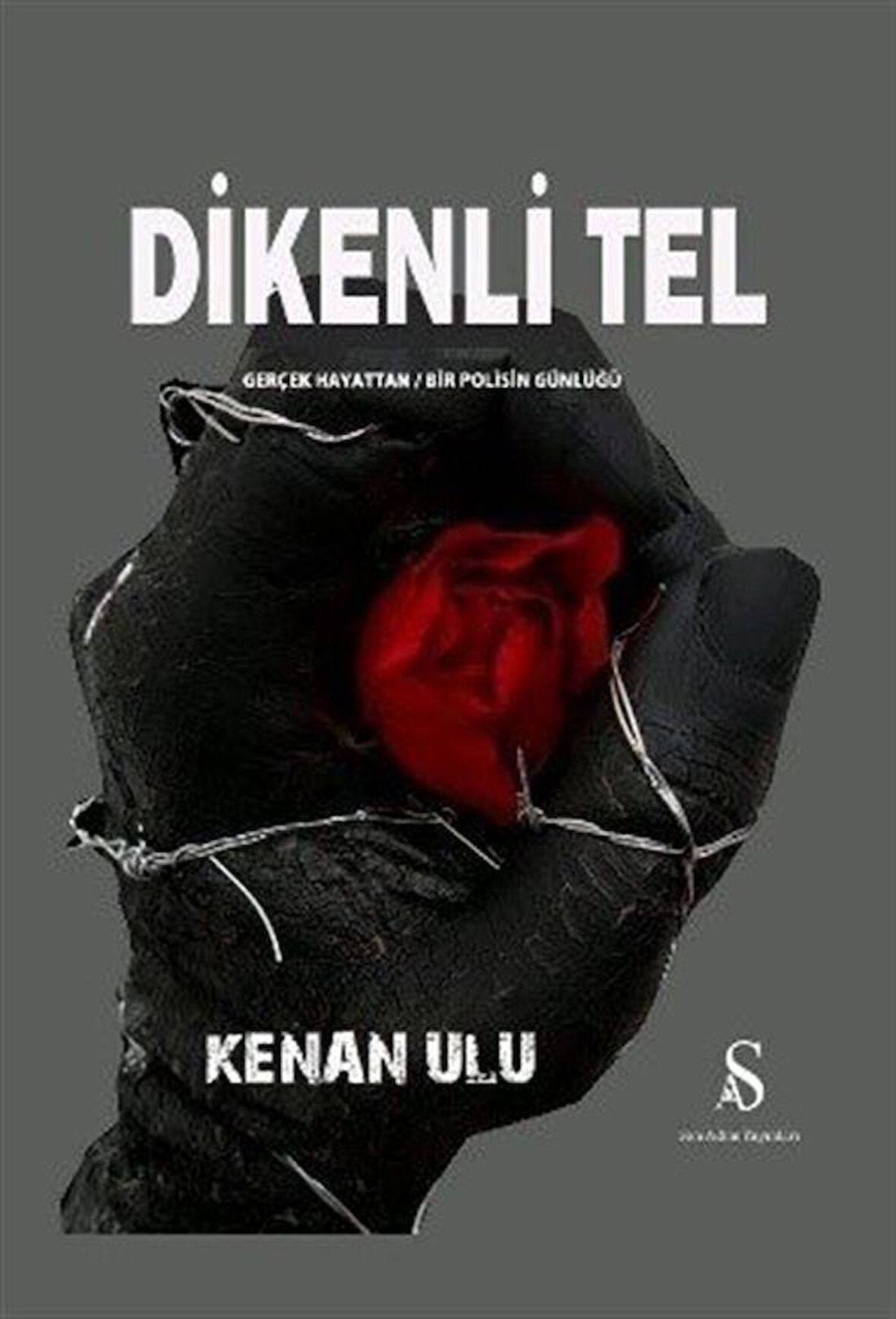 Dikenli Tel / Kenan Ulu
