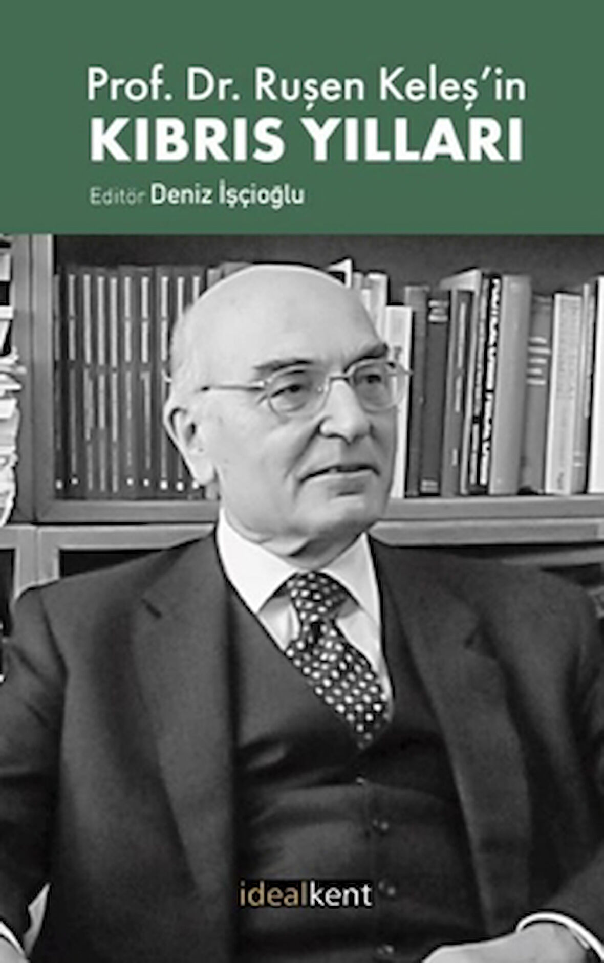 Prof. Dr. Ruşen Keleş’in Kıbrıs Yılları