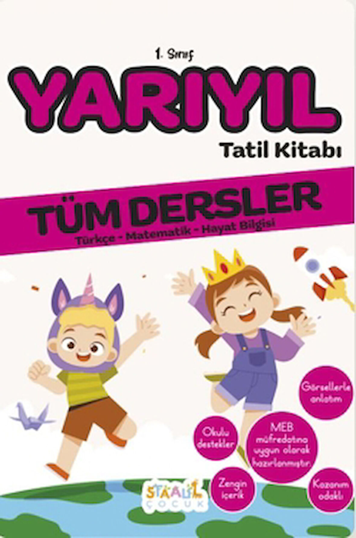 İlkokul 1. Sınıf Kaynak Kitapları Serisi / 1. Sınıf Yarıyıl Tatil Kitabı (Yeni Müfredat)