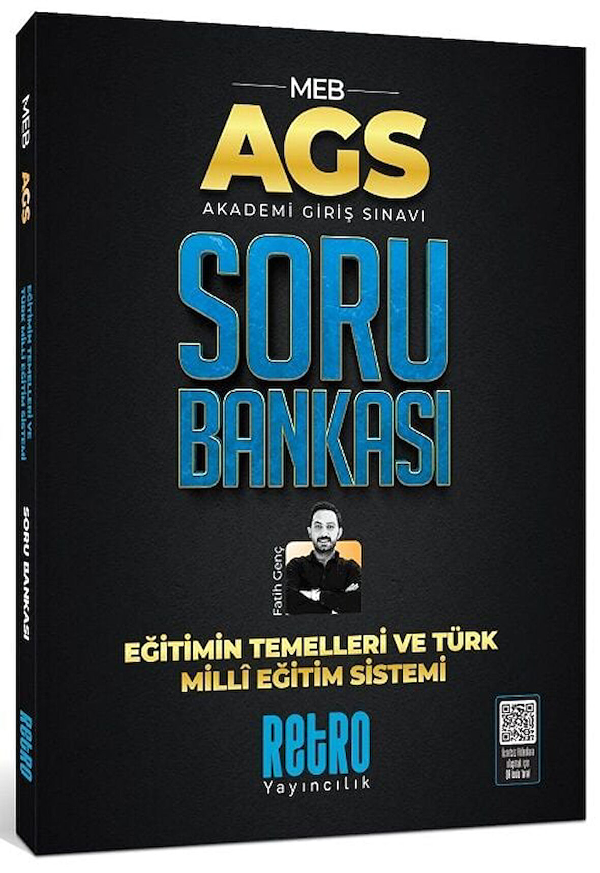 Retro 2025 MEB AGS Eğitimin Temelleri ve Türk Milli Eğitim Sistemi Soru Bankası - Fatih Genç Retro Yayıncılık