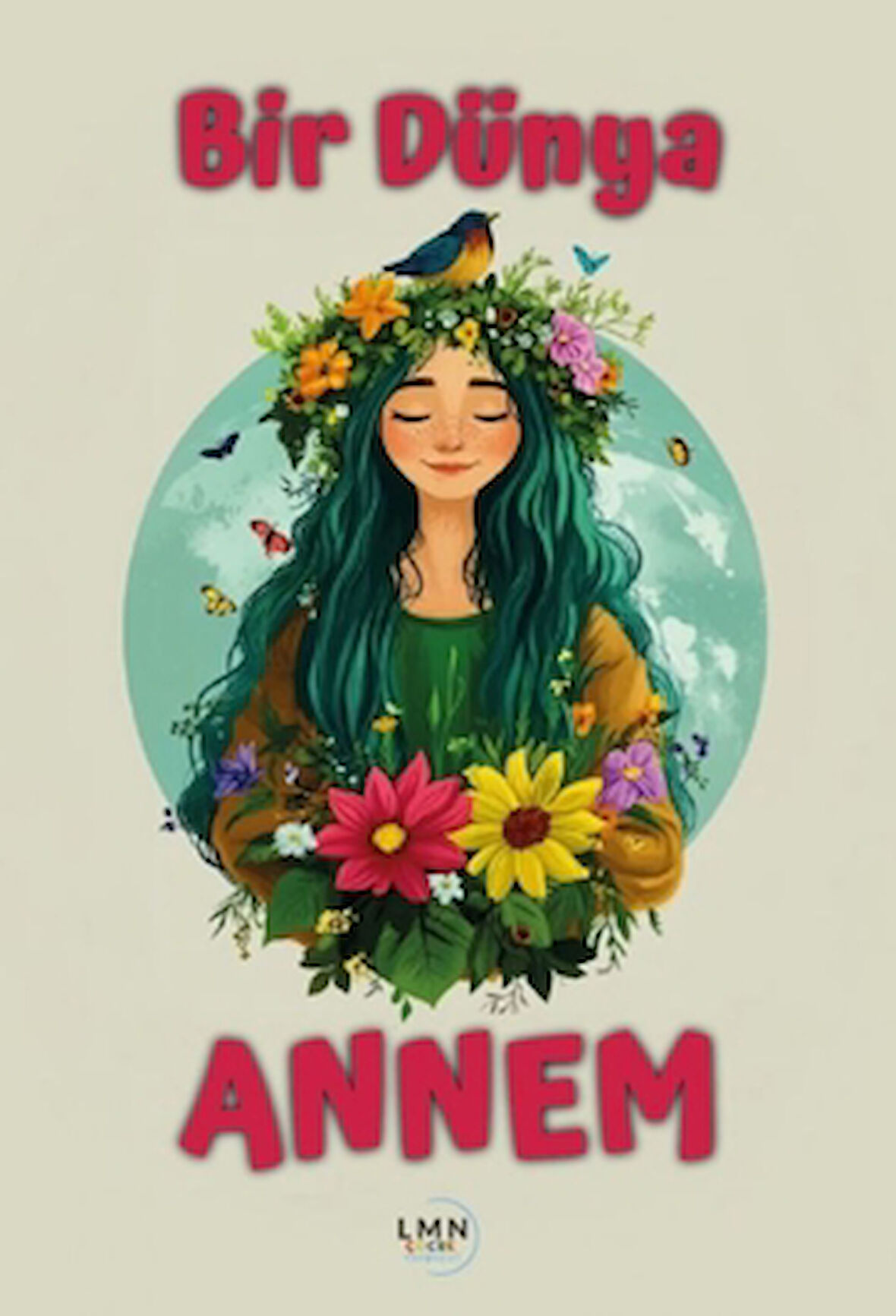 Bir Dünya Annem