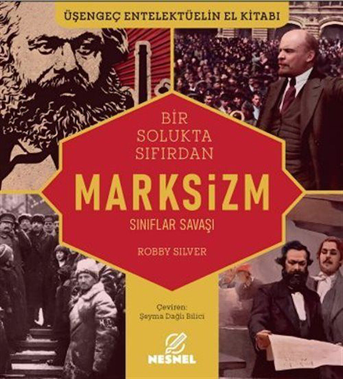 Marksizm & Sınıflar Savaşı / Robby Silver