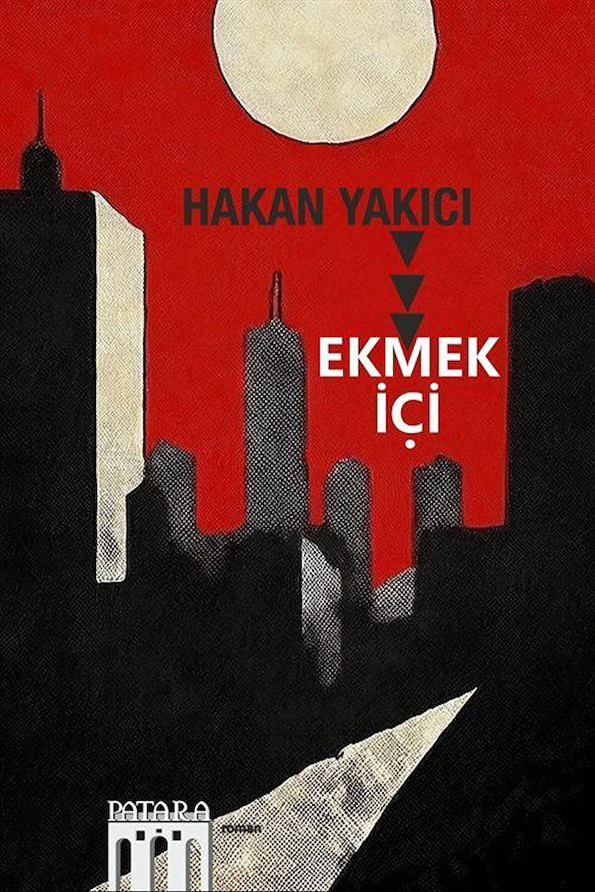 Ekmek İçi / Hakan Yakıcı