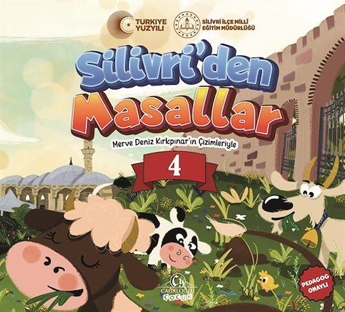 Silivri'den Masallar 4 / Sinem Ergin Akkaya