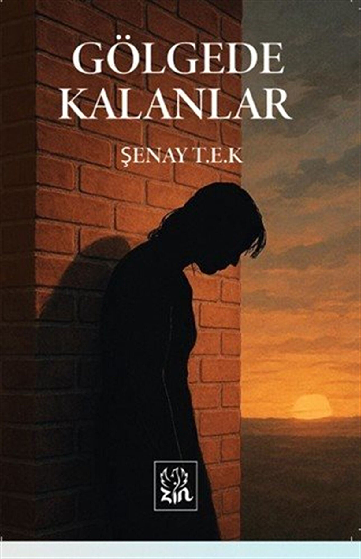 Gölgede Kalanlar / Şenay T. E. K.