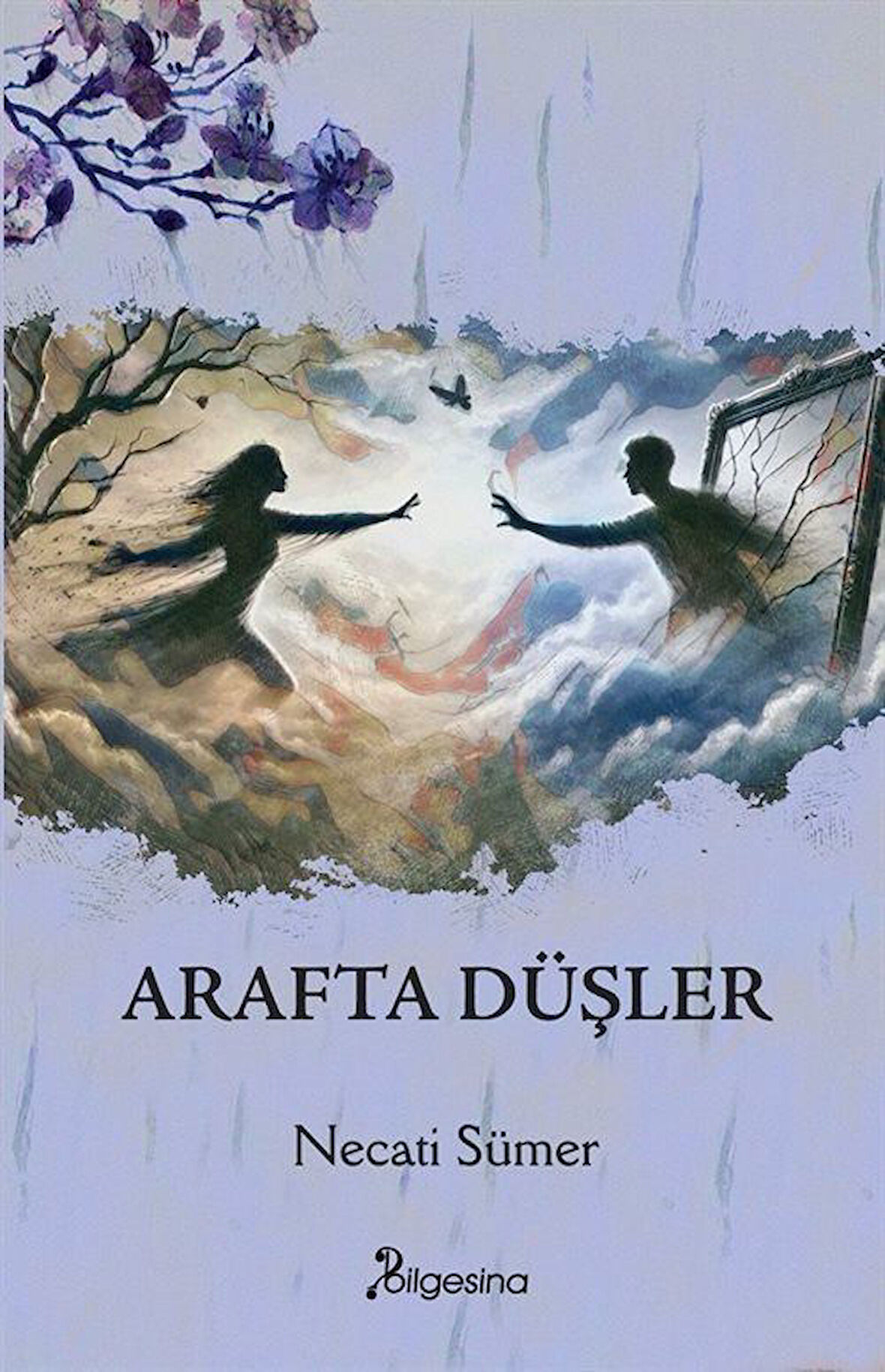 Arafta Düşler / Necati Sümer