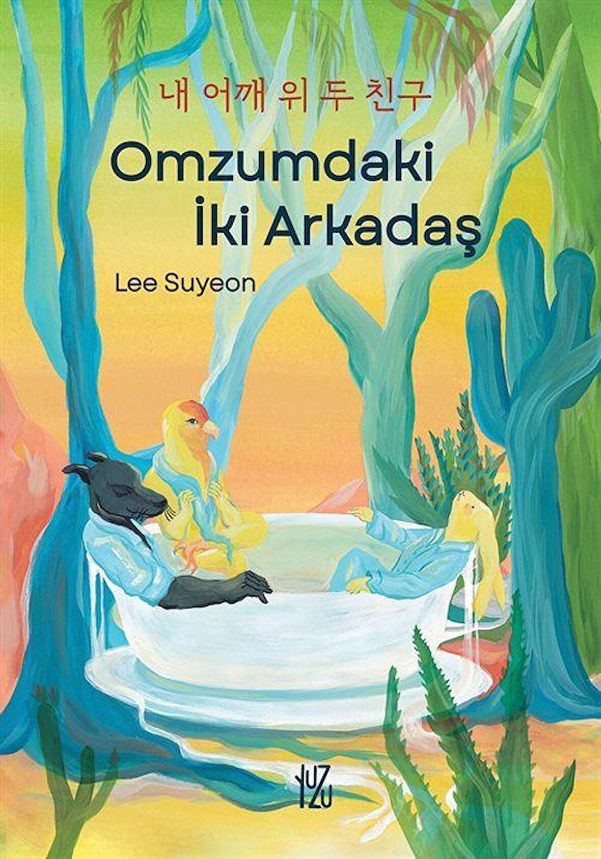 Omzumdaki İki Arkadaş / Lee Su-yeon