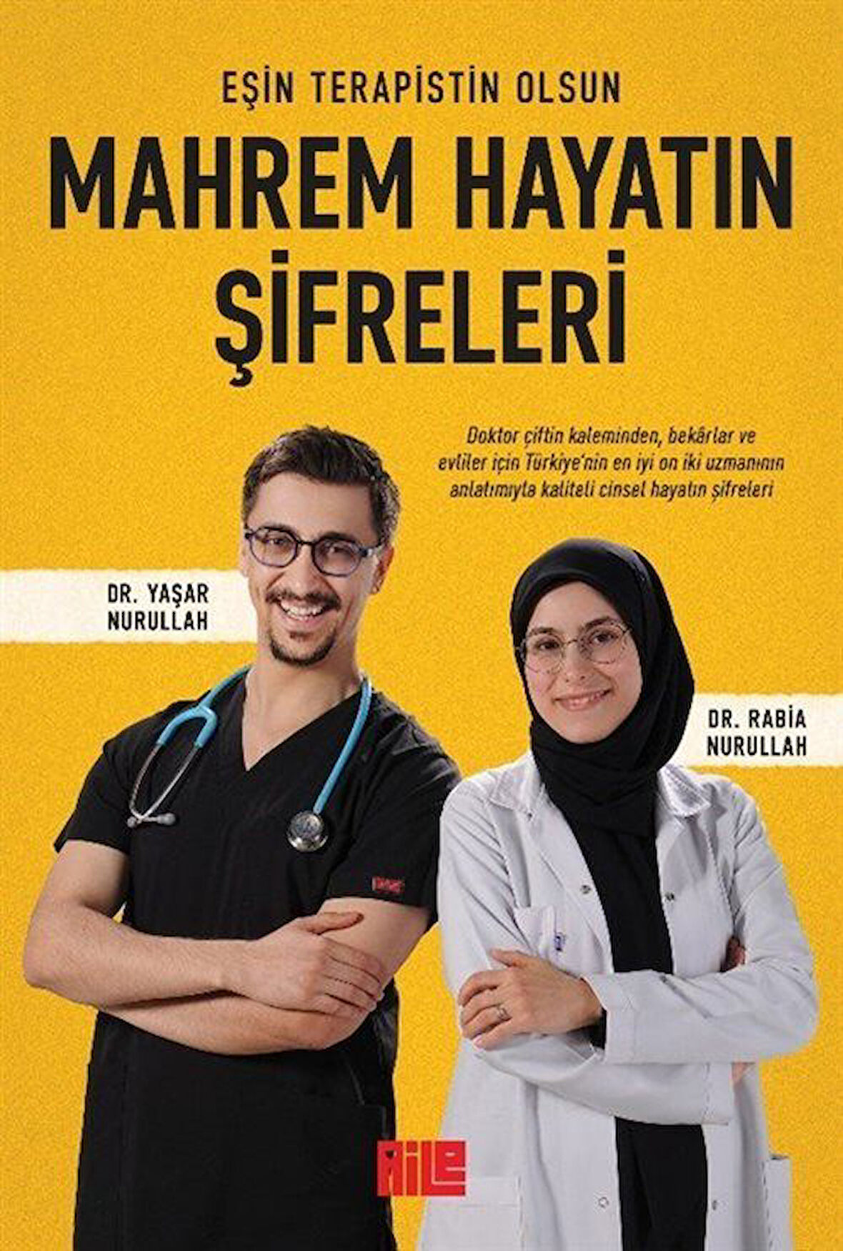 Mahrem Hayatın Şifreleri (Eşin Terapistin Olsun) / Dr. Yaşar Nurullah