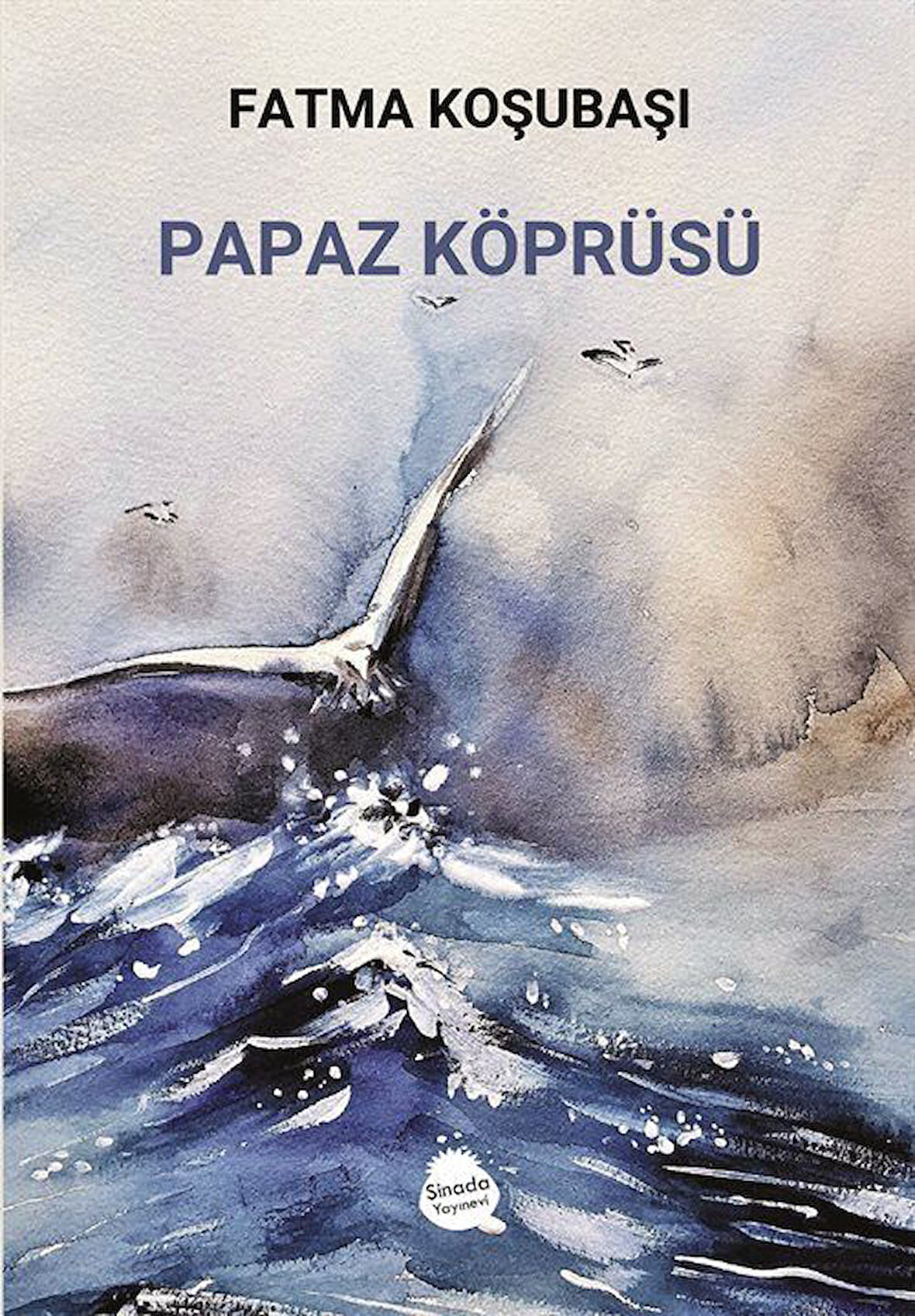 Papaz Köprüsü / Fatma Koşubaşı