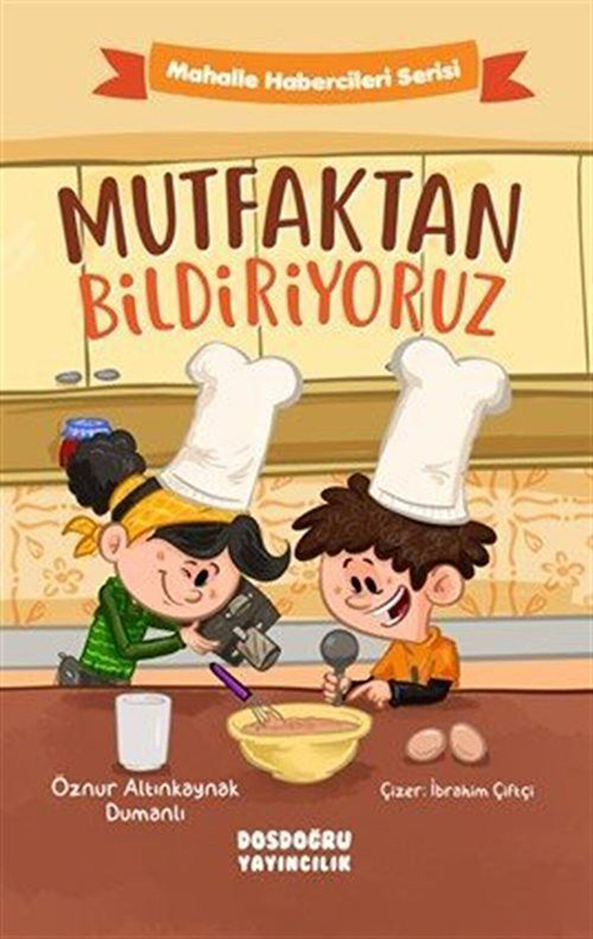 Mutfaktan Bildiriyoruz / Öznur Altınkaynak Dumanlı