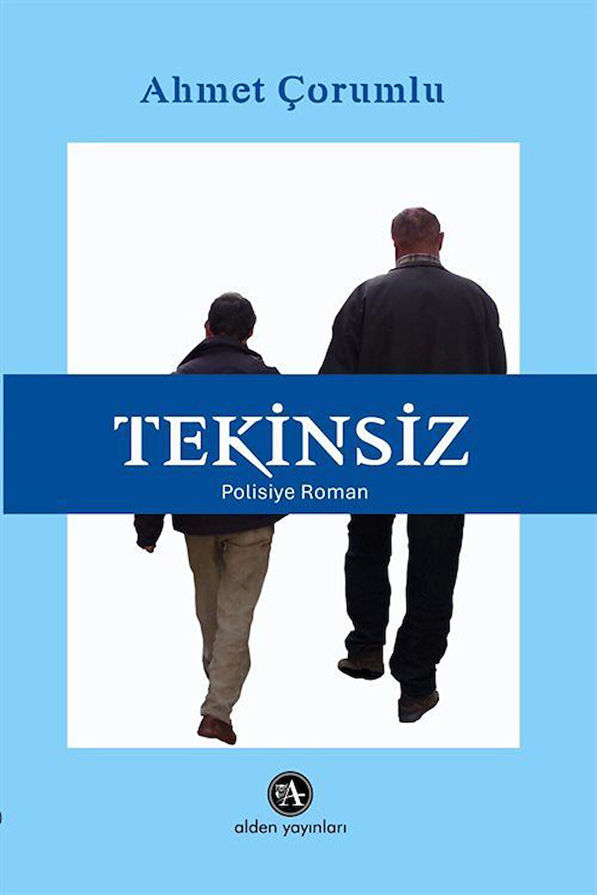Tekinsiz / Ahmet Çorumlu