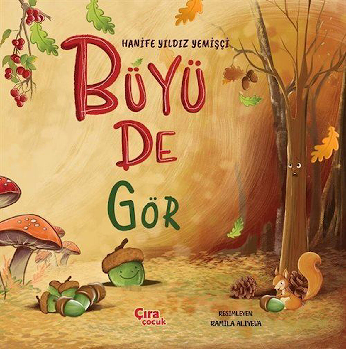 Büyü De Gör / Hanife Yıldız Yemişçi
