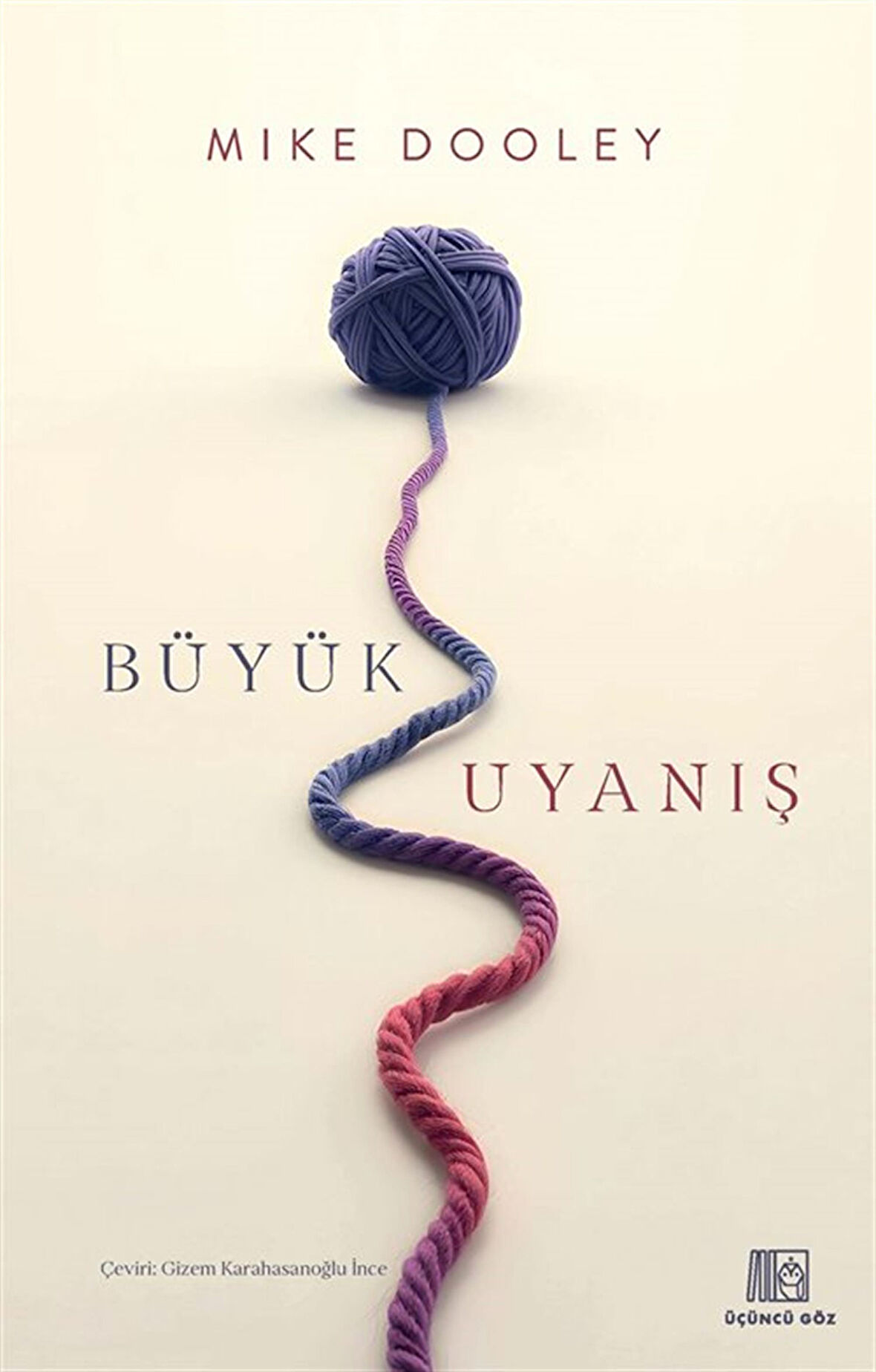 Büyük Uyanış / Mike Dooley