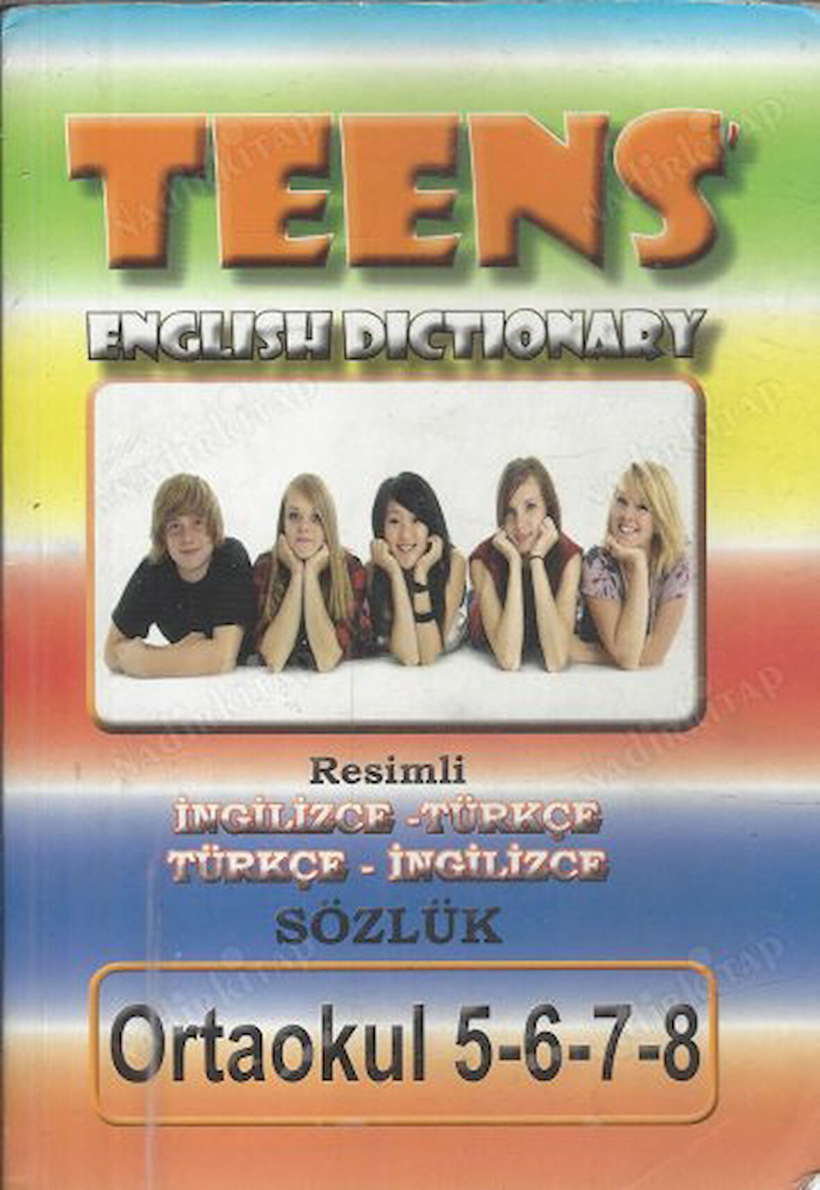 TEENS ENGLISH DICTIONARY RESİMLİ İNGİLİZCE-TÜRKÇE TÜRKÇE- İNGİLİZCE SÖZLÜK ORTAOKUL 