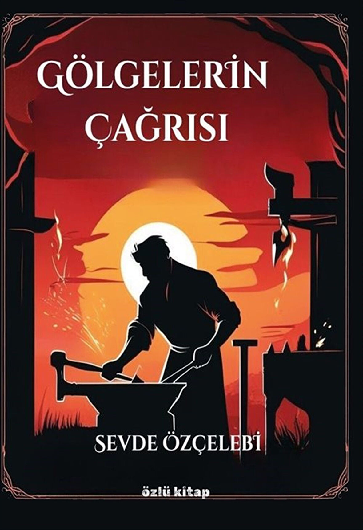 Gölgelerin Çağrısı / Sevde Özçelebi