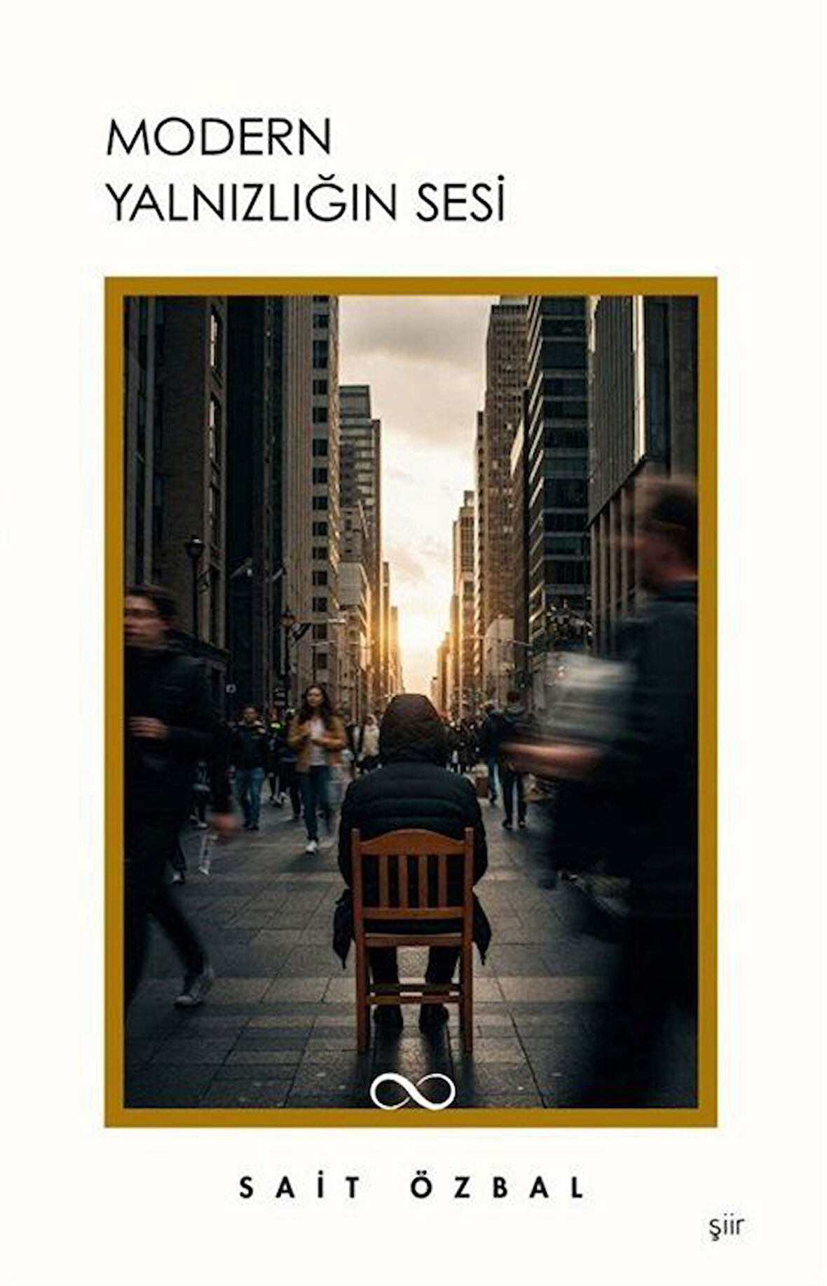 Modern Yalnızlığın Sesi / Sait Özbal
