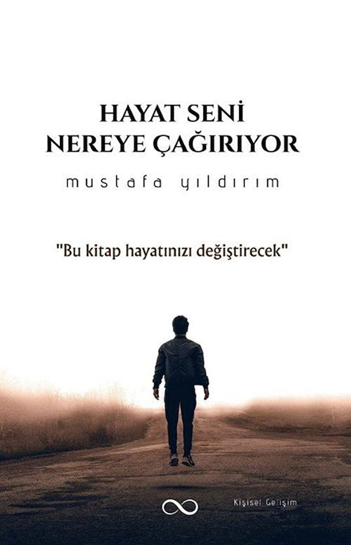 Hayat Seni Nereye Çağırıyor / Mustafa Yıldırım