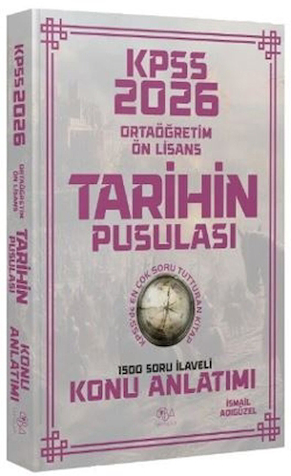 2026 KPSS Lise Ortaöğretim Ön Lisans Tarihin Pusulası Konu Anlatımı