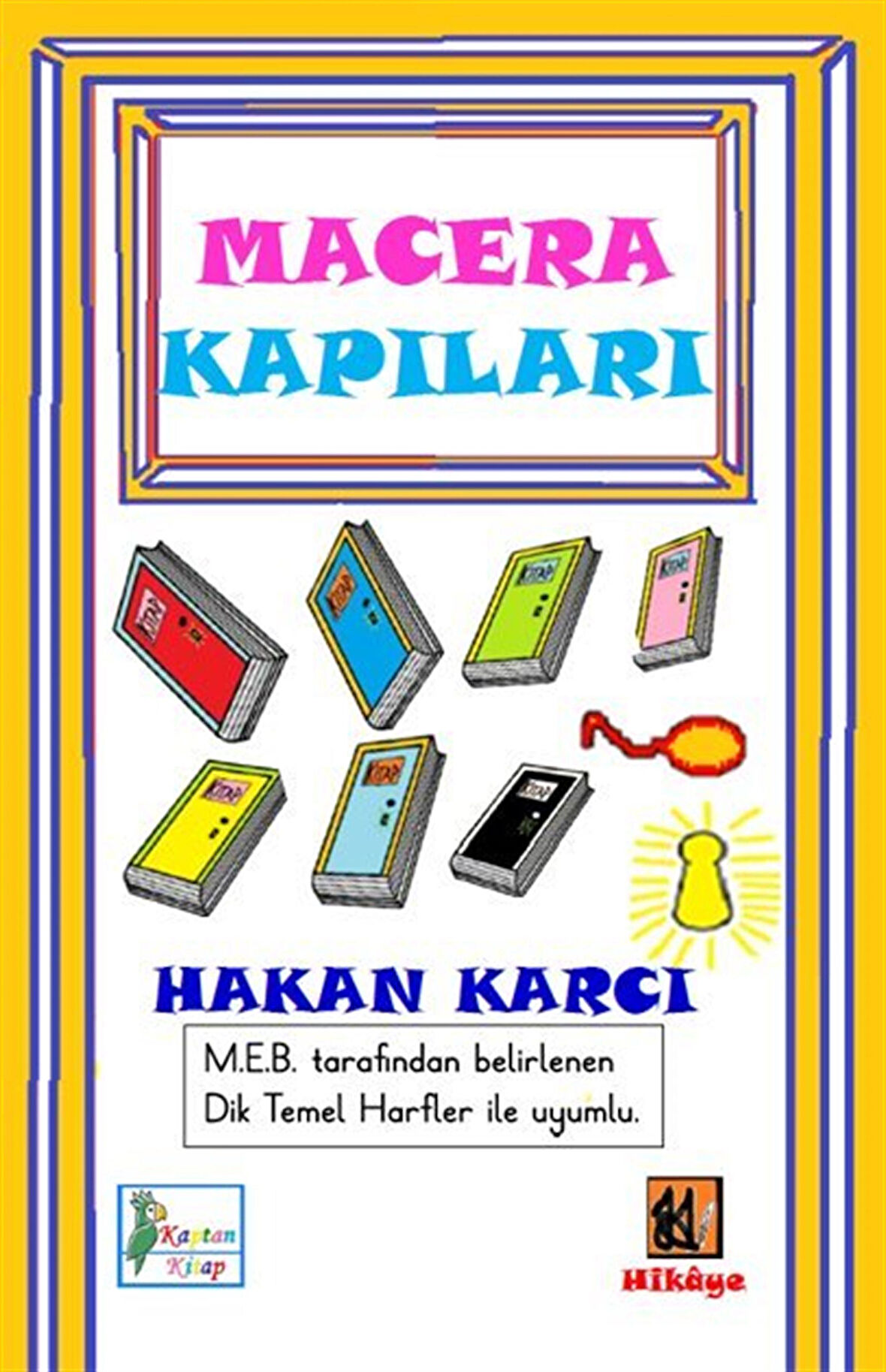 Macera Kapıları / Hakan Karcı