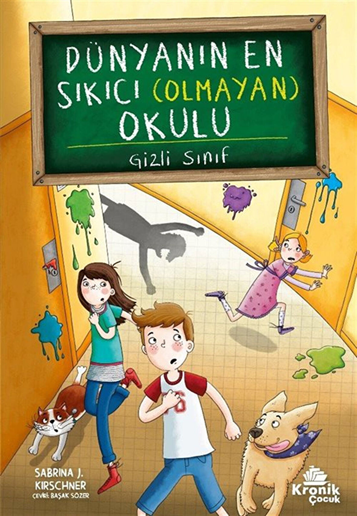 Dünyanın En Sıkıcı (Olmayan) Okulu 2 / Gizli Sınıf / Sabrina J. Kirschner