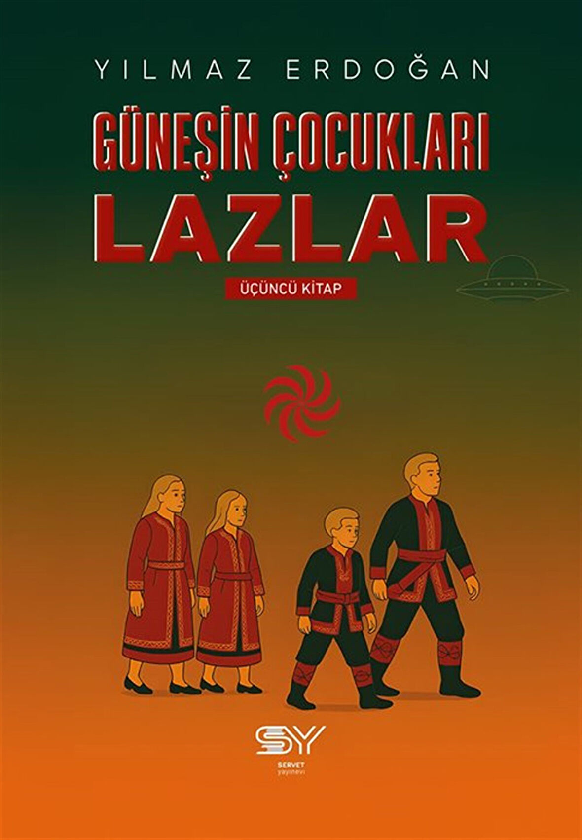 Güneşin Çocukları Lazlar 3 / Yılmaz Erdoğan