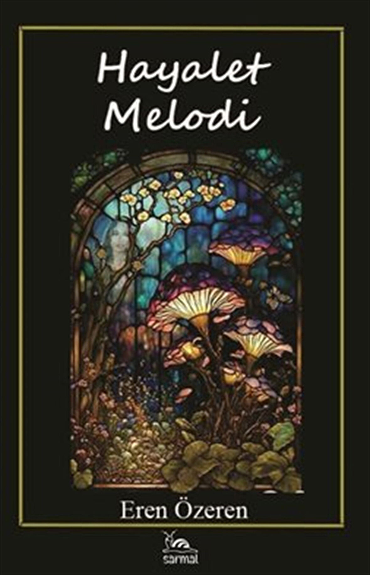 Hayalet Melodi / Eren Özeren