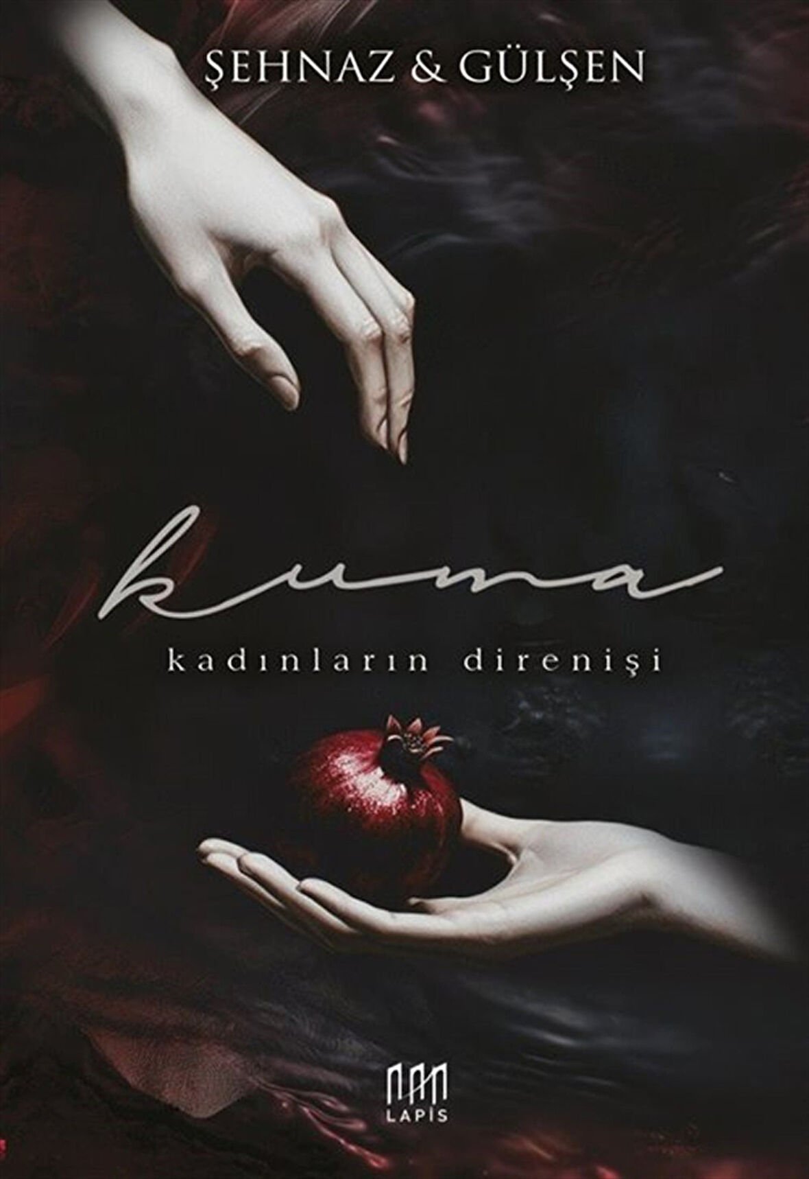 Kuma 1 (Ciltli) / Şehnaz Gülşen