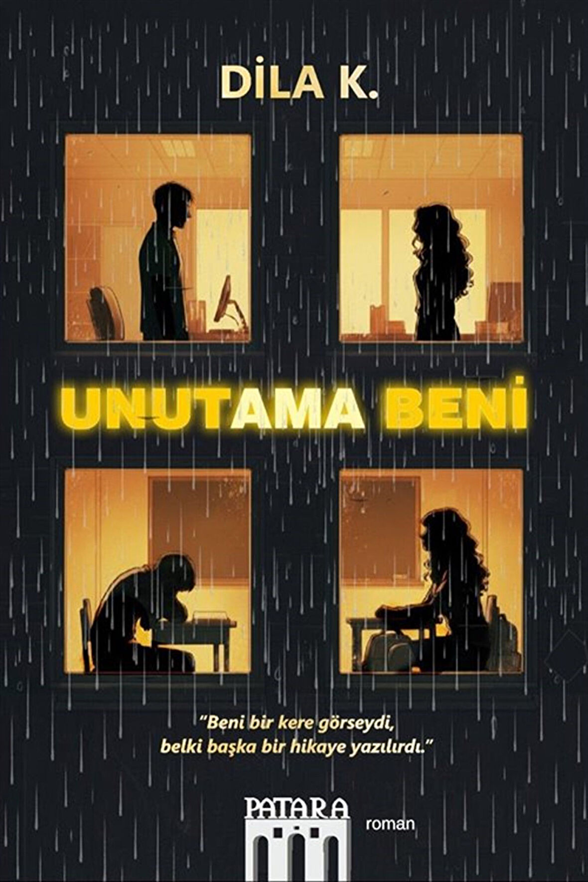 Unutama Beni / Dila K.