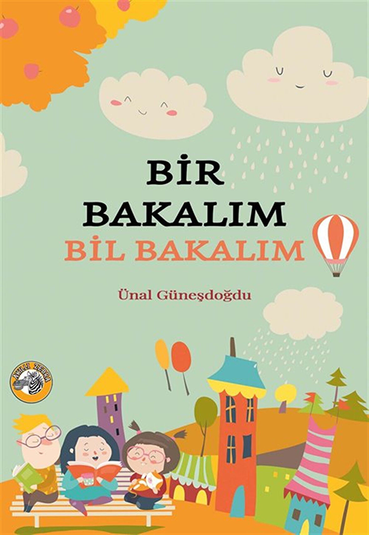 Bir Bakalım Bil Bakalım / Ünal Güneşdoğdu