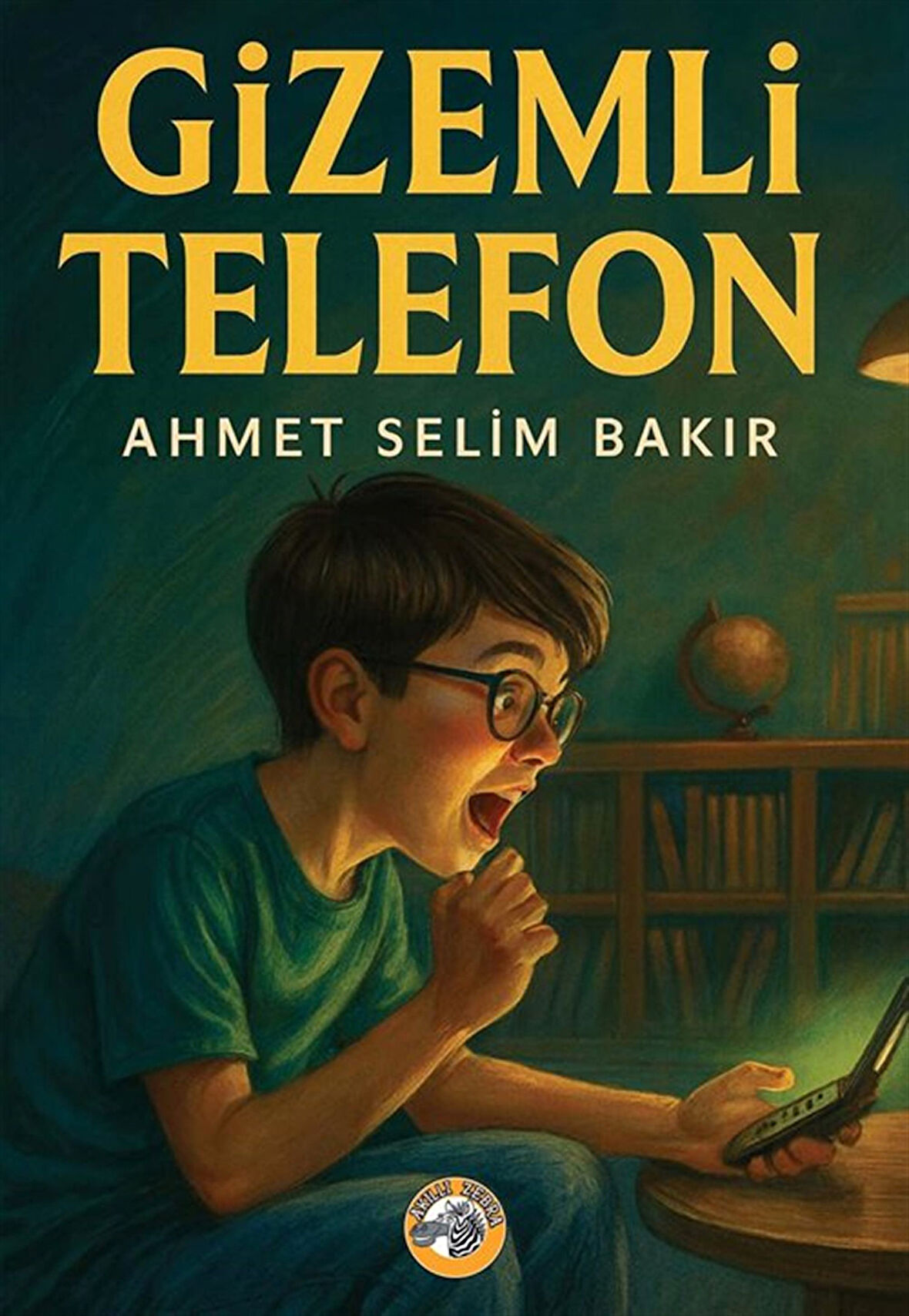 Gizemli Telefon / Ahmet Selim Bakır