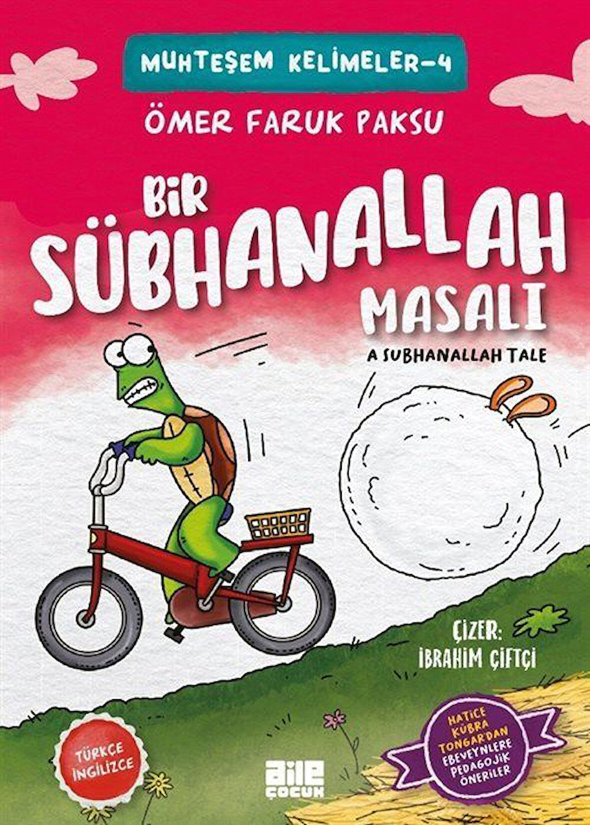 Bir Sübhanallah Masalı / Ömer Faruk Paksu