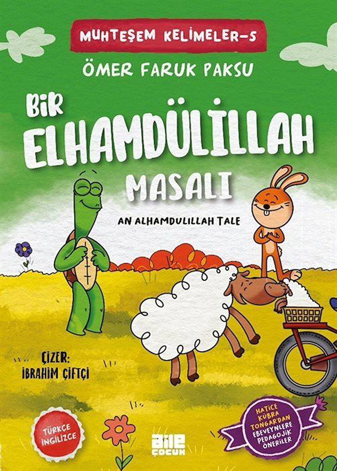 Bir Elhamdülillah Masalı / Ömer Faruk Paksu