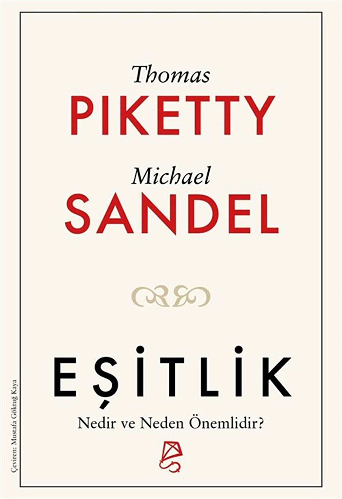 Eşitlik & Nedir ve Neden Önemlidir? / Thomas Piketty
