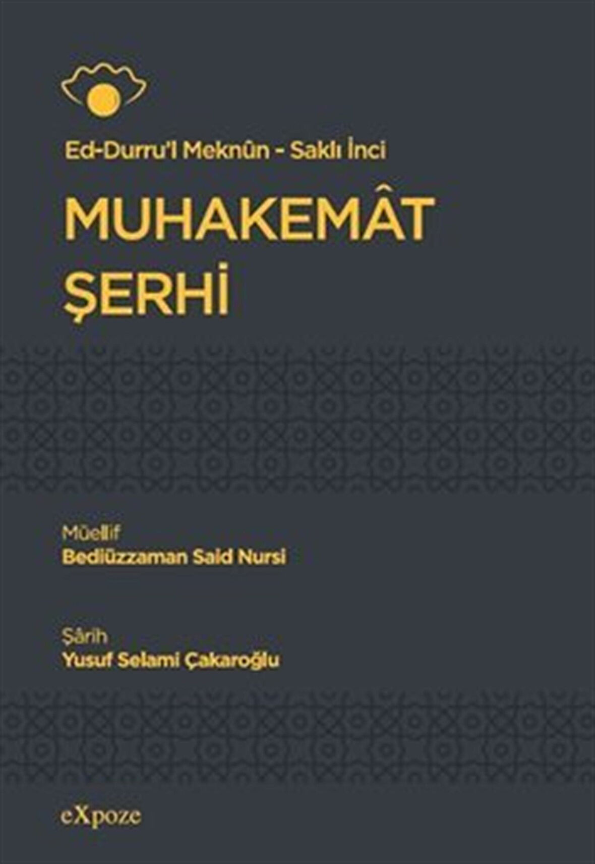 Ed-Durru'l Meknun - Saklı İnci / Muhakemat Şerhi / Bediüzzaman Said Nursi