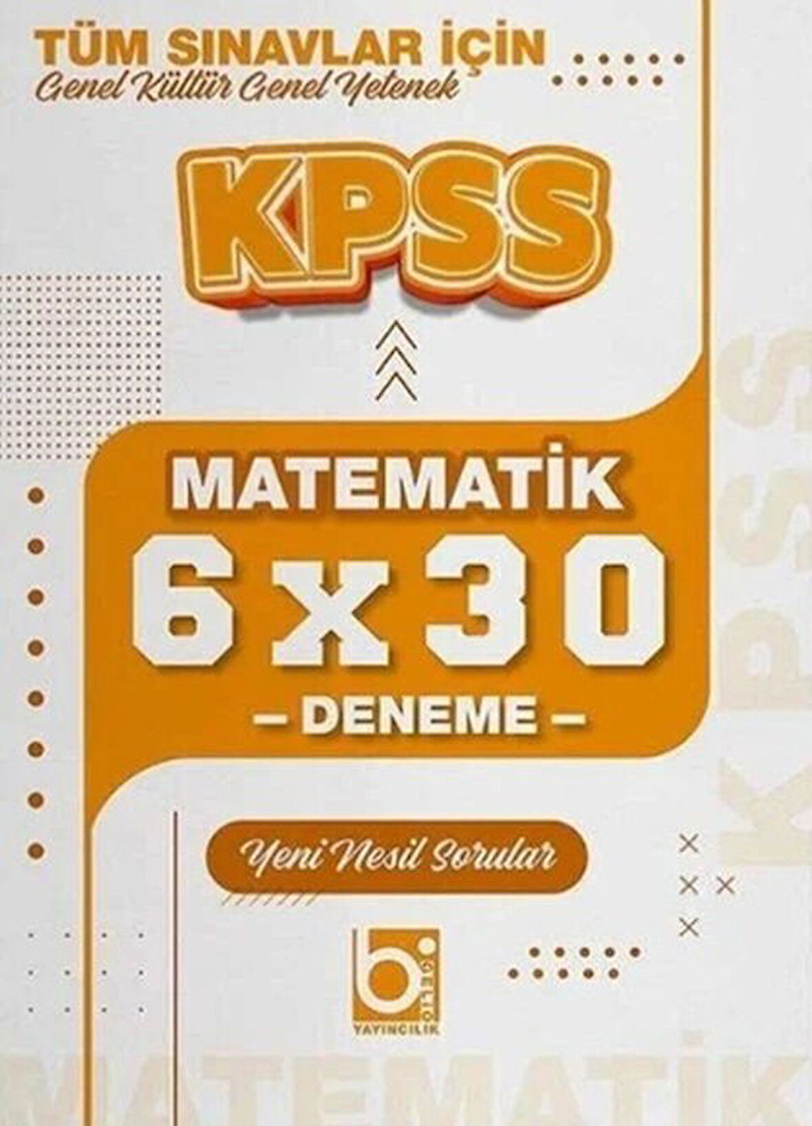 KPSS Matematik 6x30 Deneme Bigelio Yayıncılık