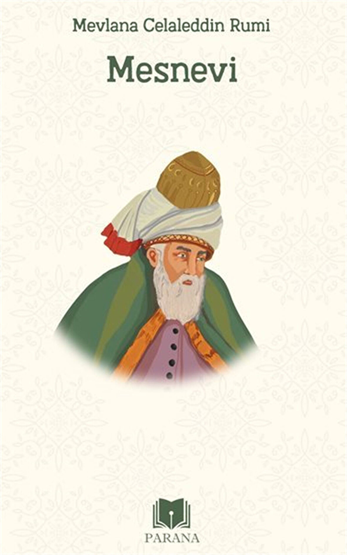 Mesnevi / Mevlana Celaleddin-i Rumi