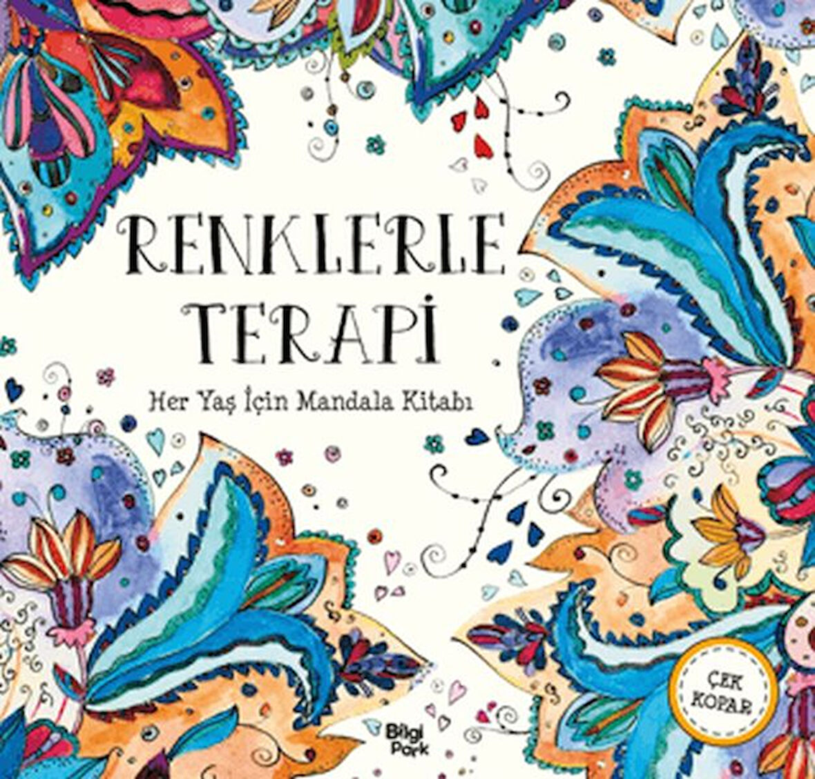Renklerle Terapi - Her Yaş İçin Mandala