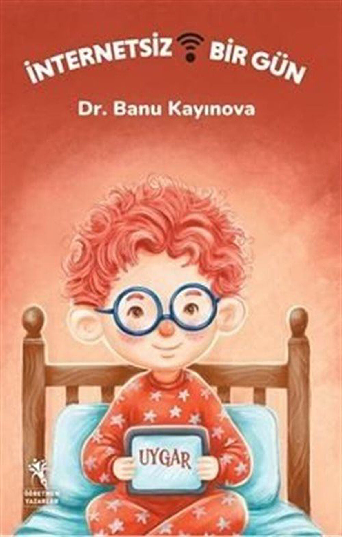 İnternetsiz Bir Gün (Resimli Hikaye - 6+Yaş) / Dr. Banu Kayınova