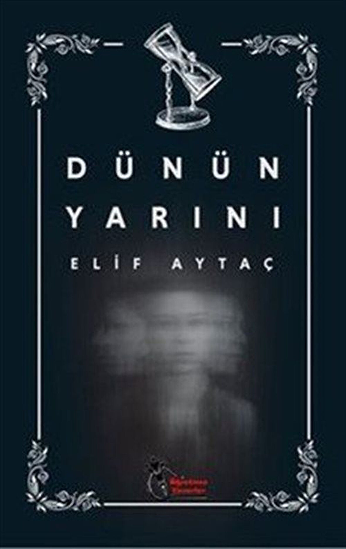 Dünün Yarını / Elif Aytaç