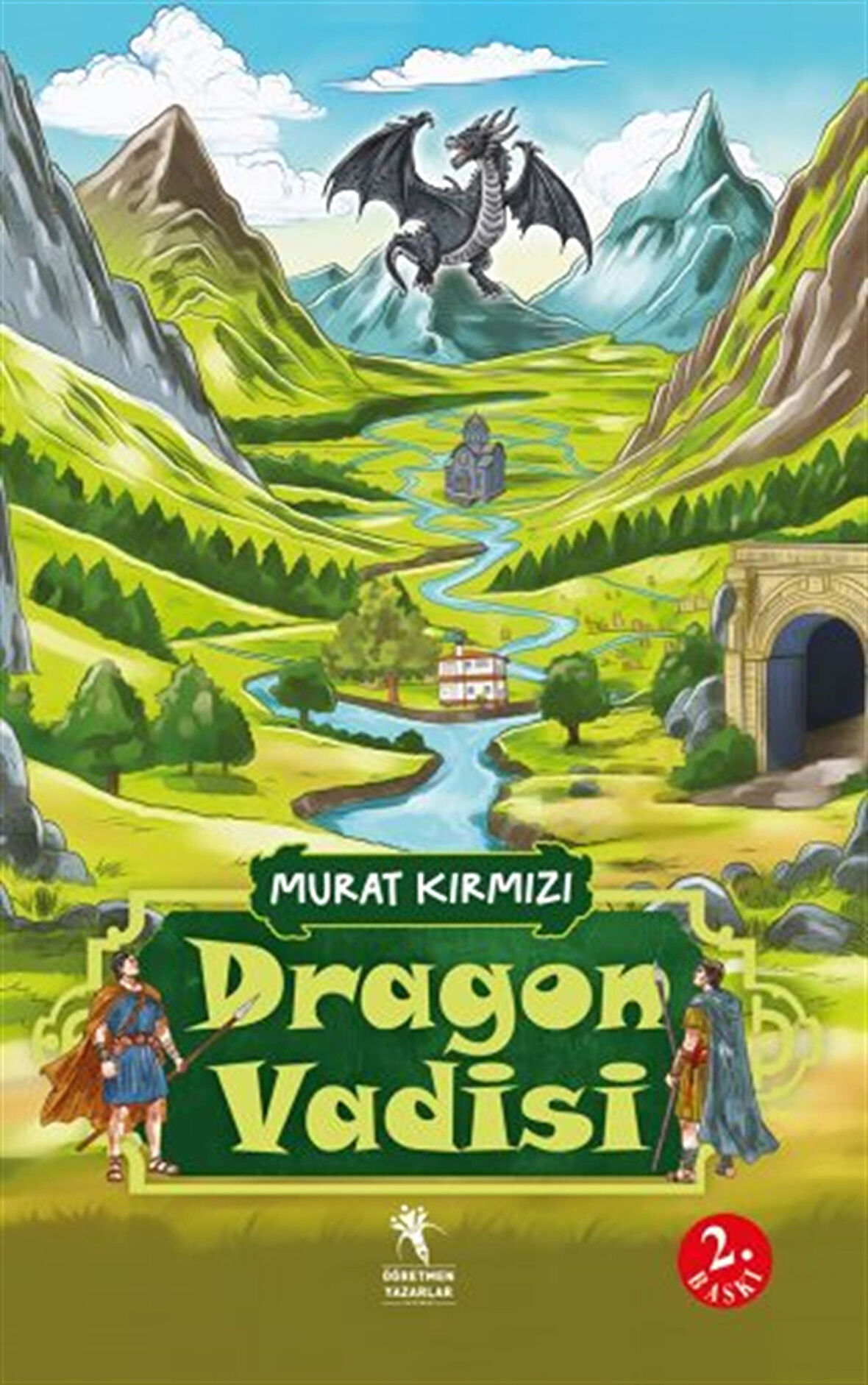 Dragon Vadisi (8+Yaş - Renkli Resimli Hikaye) / Murat Kırmızı