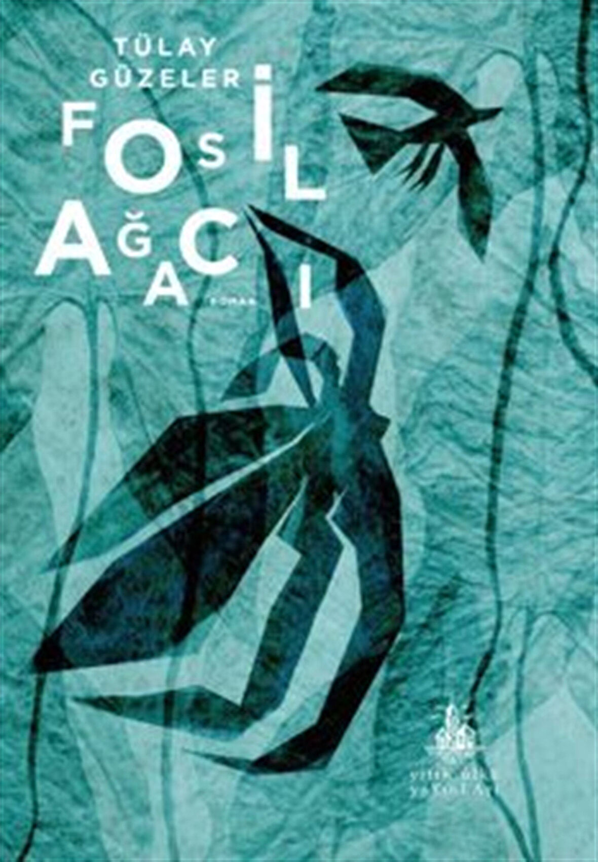 Fosil Ağacı / Tülay Güzeler