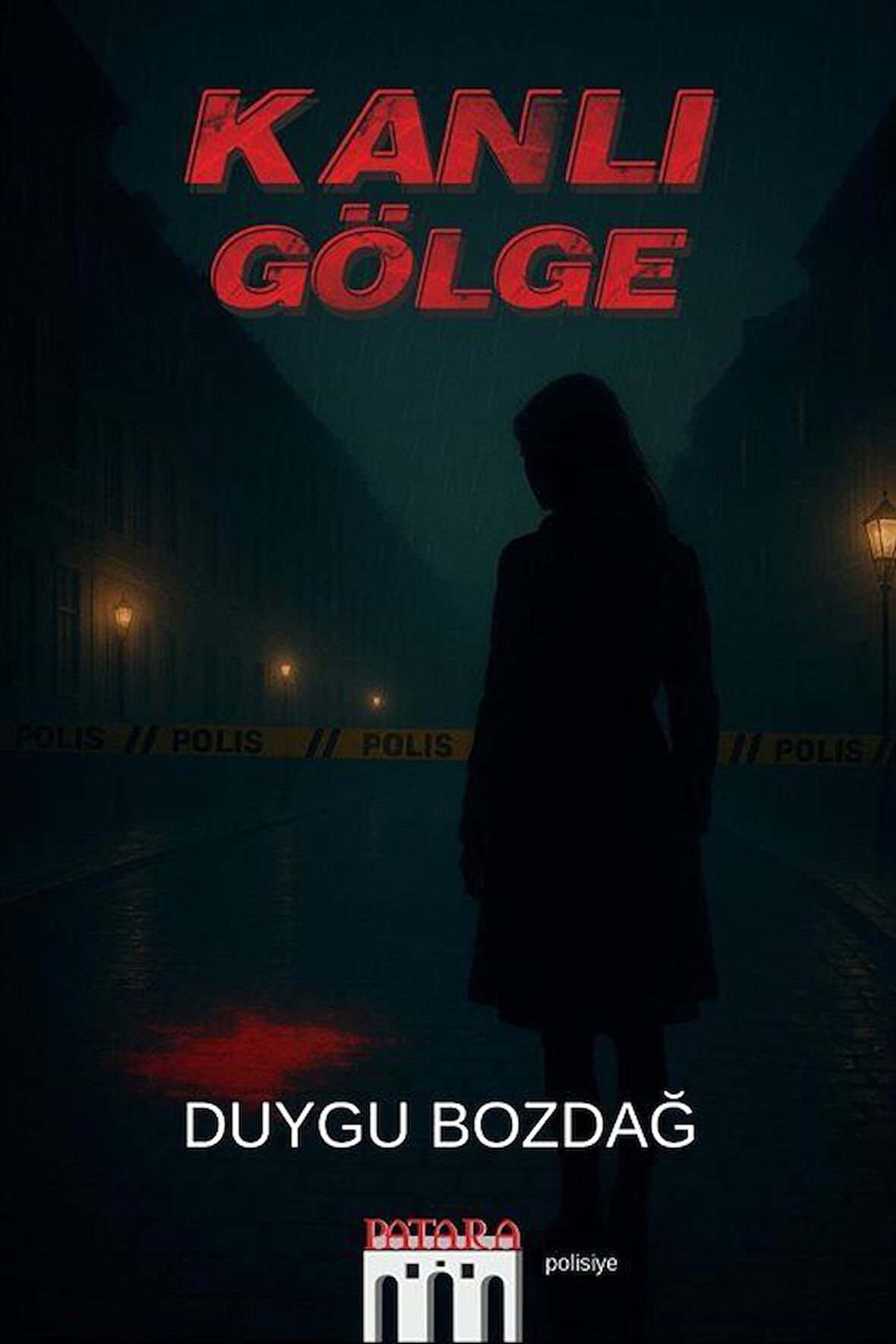 Kanlı Gölge / Duygu Bozdağ