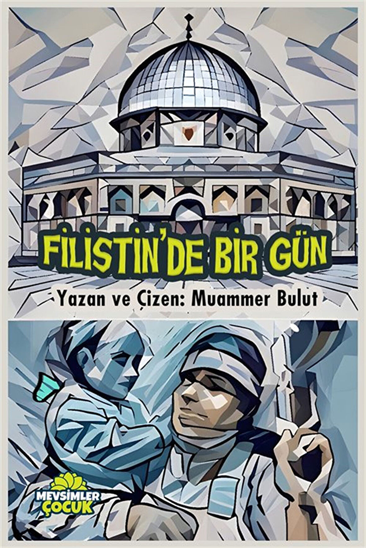 Filistin'de Bir Gün / Muammer Bulut