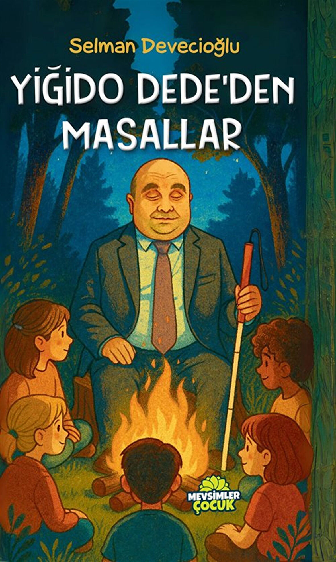 Yiğido Dede'den Masallar / Selman Devecioğlu