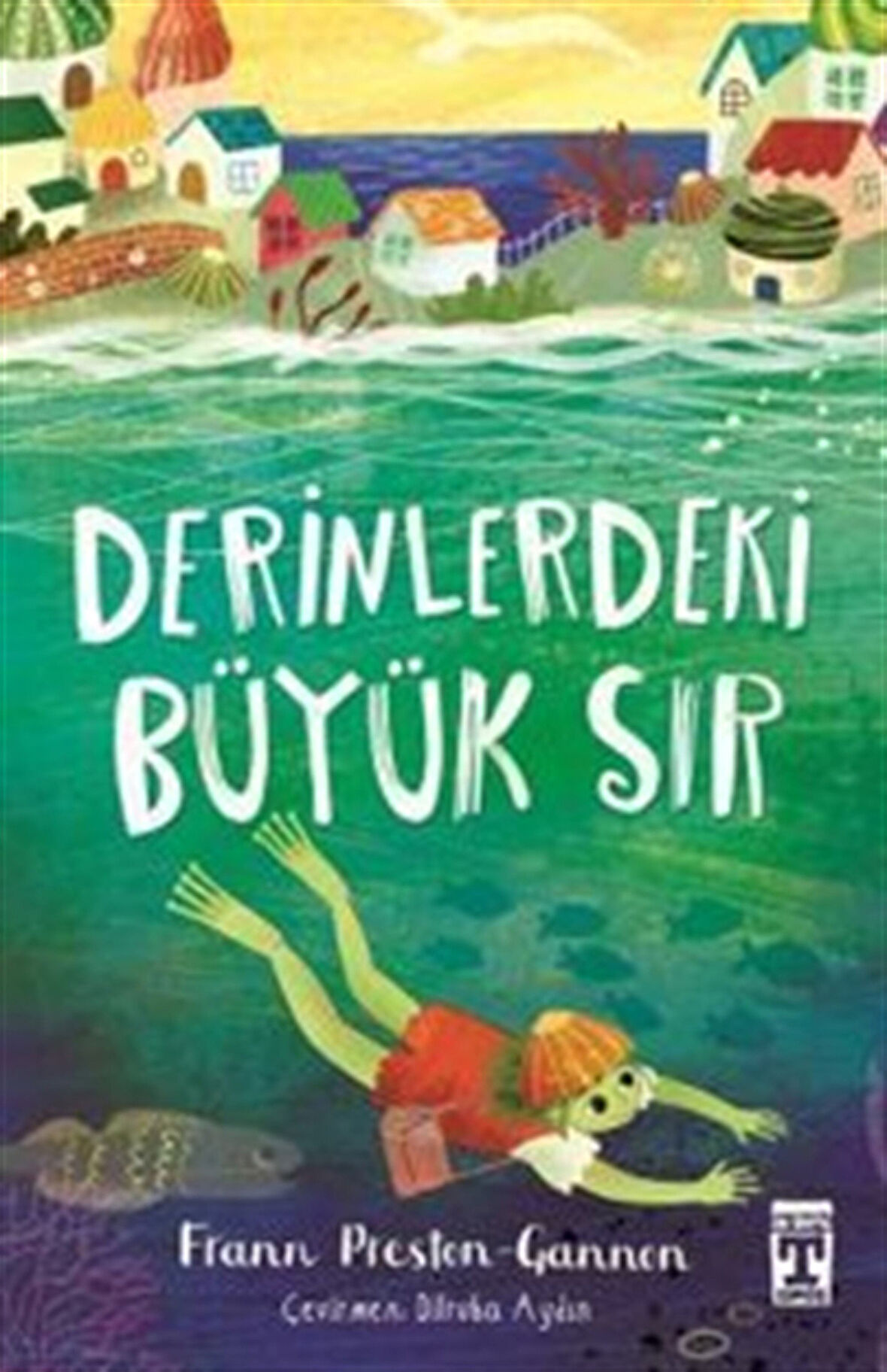 Derinlerdeki Büyük Sır / Frann Preston Gannon