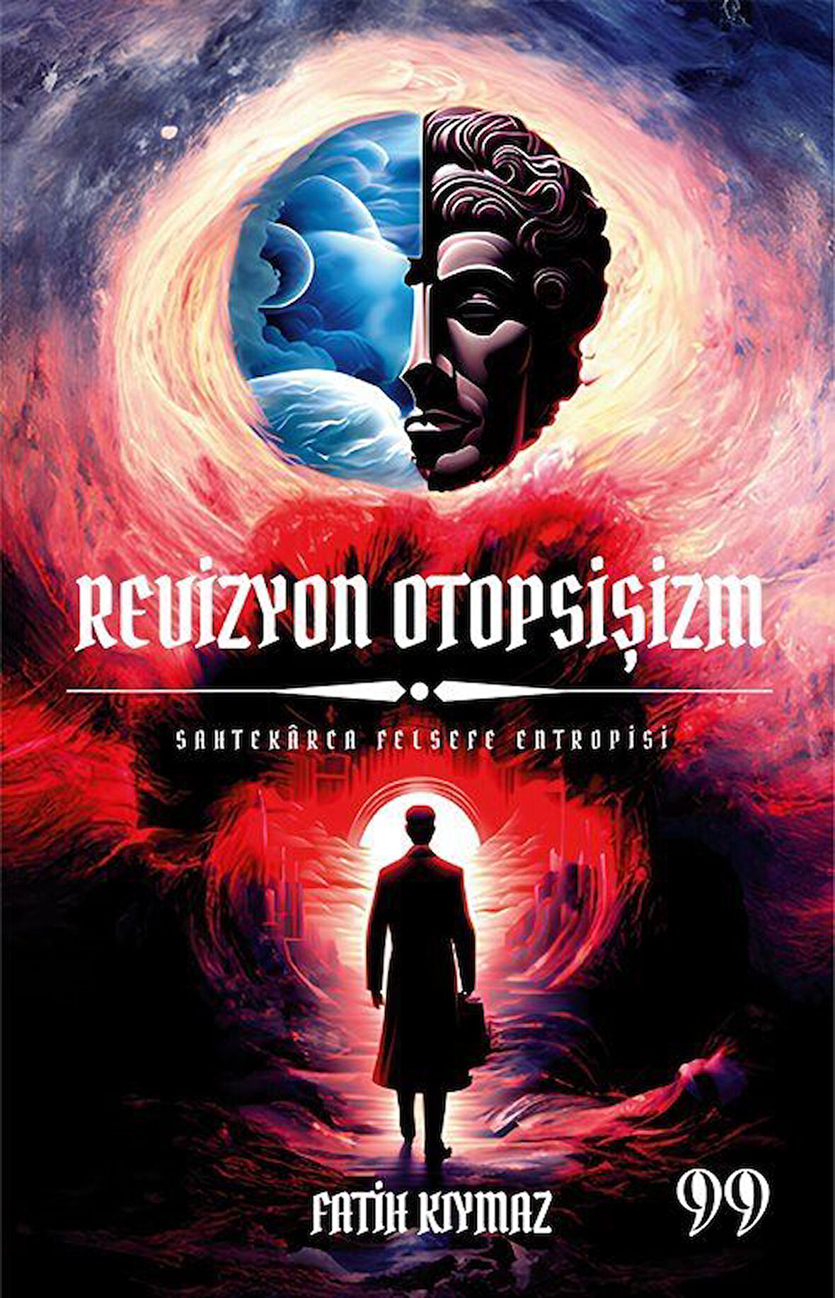 Revizyon Otopsişizm / Fatih Kıymaz