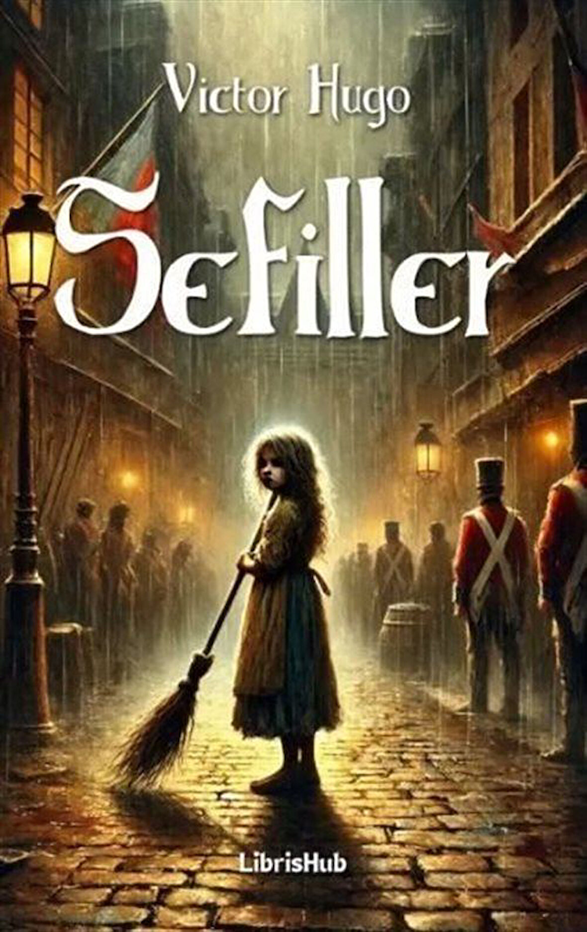 Sefiller / Victor Hugo